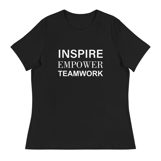 Inspire Empower Teamwork Women's Relaxed T-Shirt-Trendy and Versatile for Women